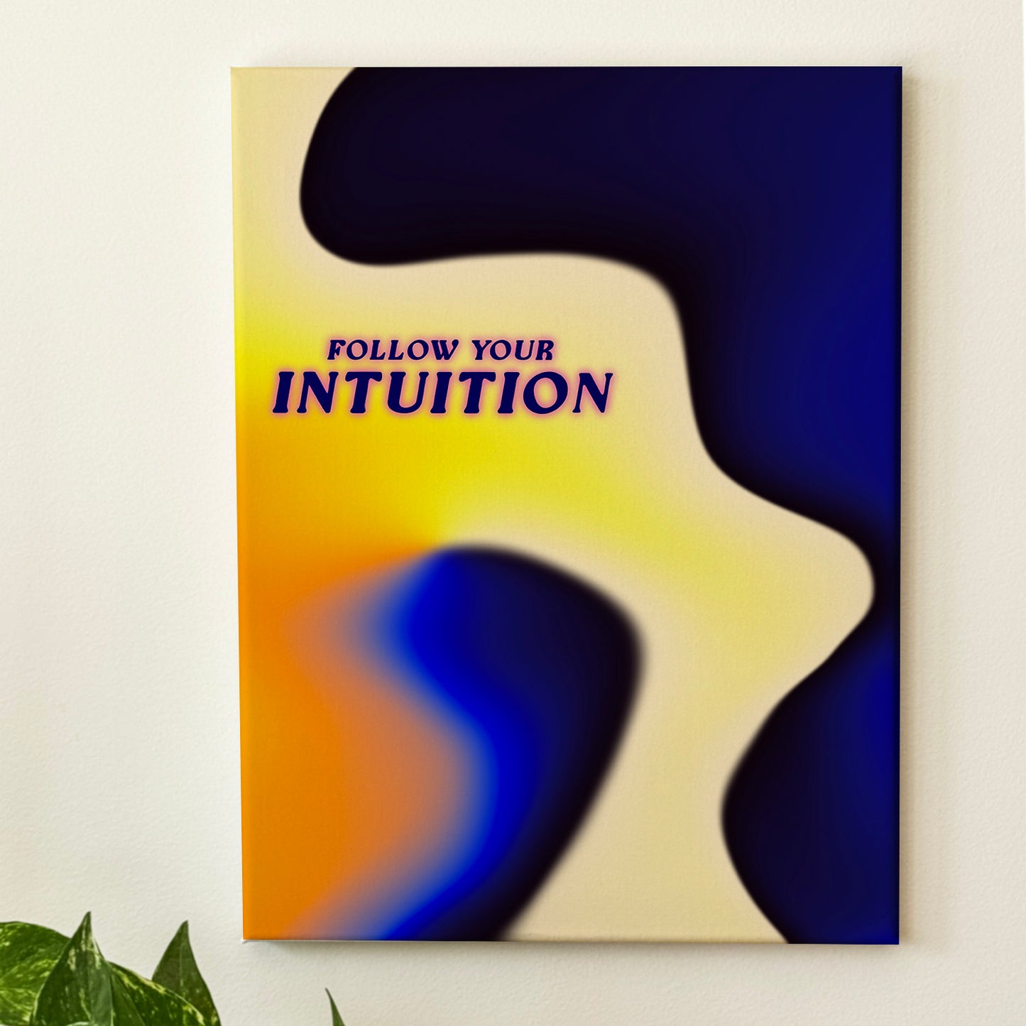 Follow Your Intuition - Wall Art