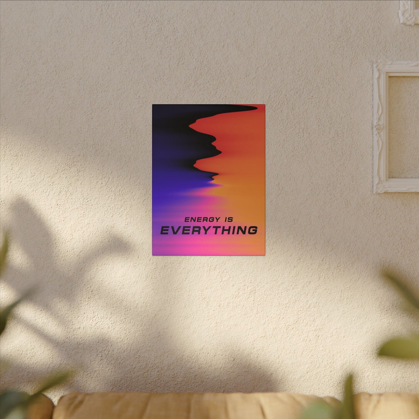 Energy Is Everything - Wall Art