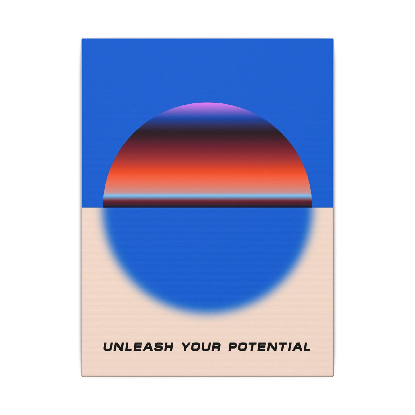 Unleash Your Potential - Wall Art
