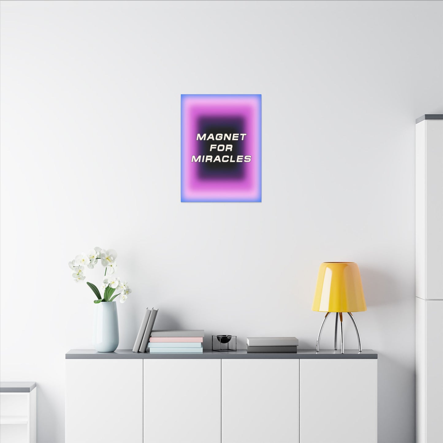 Magnet For Miracles - Wall Art
