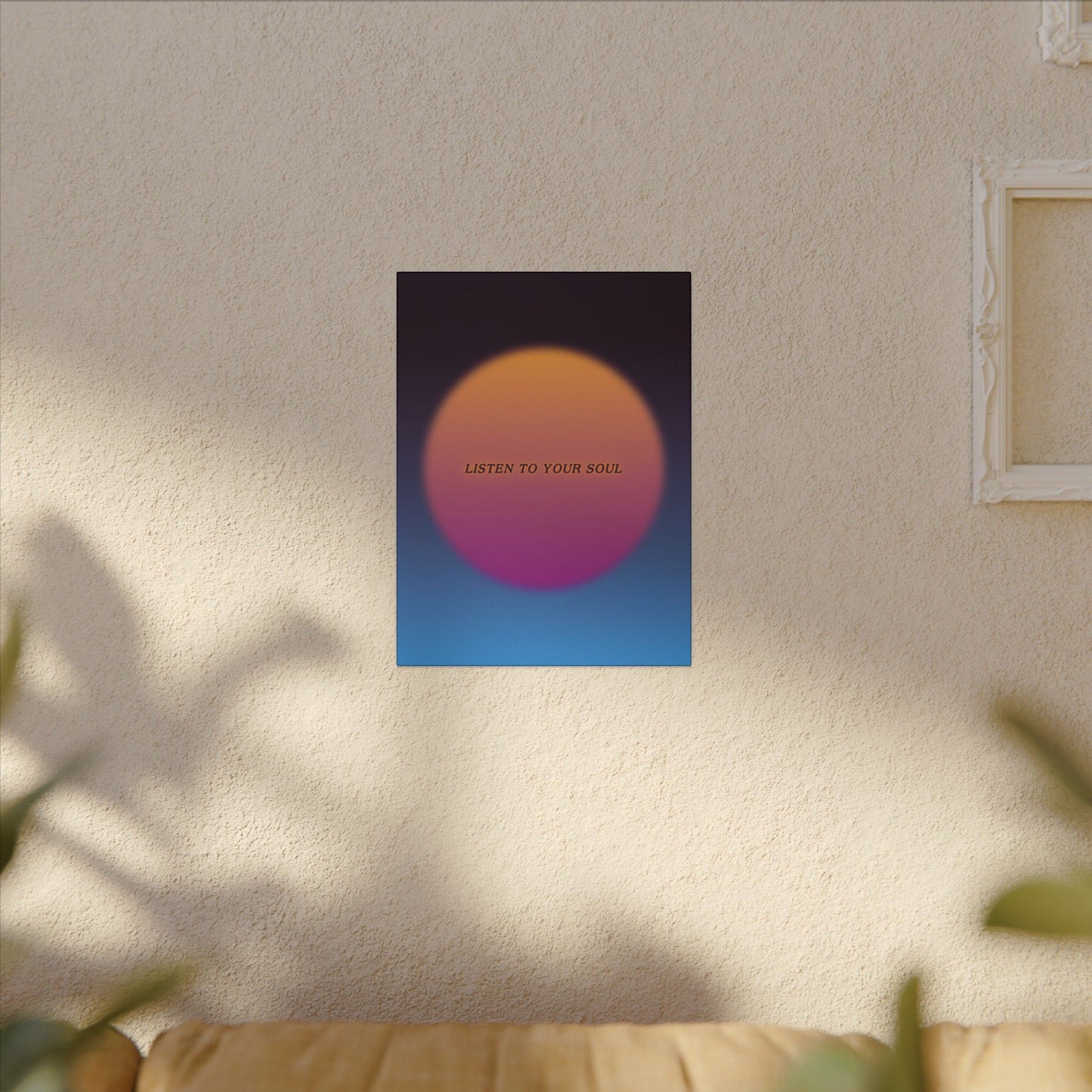 Listen To Your Soul - Wall Art