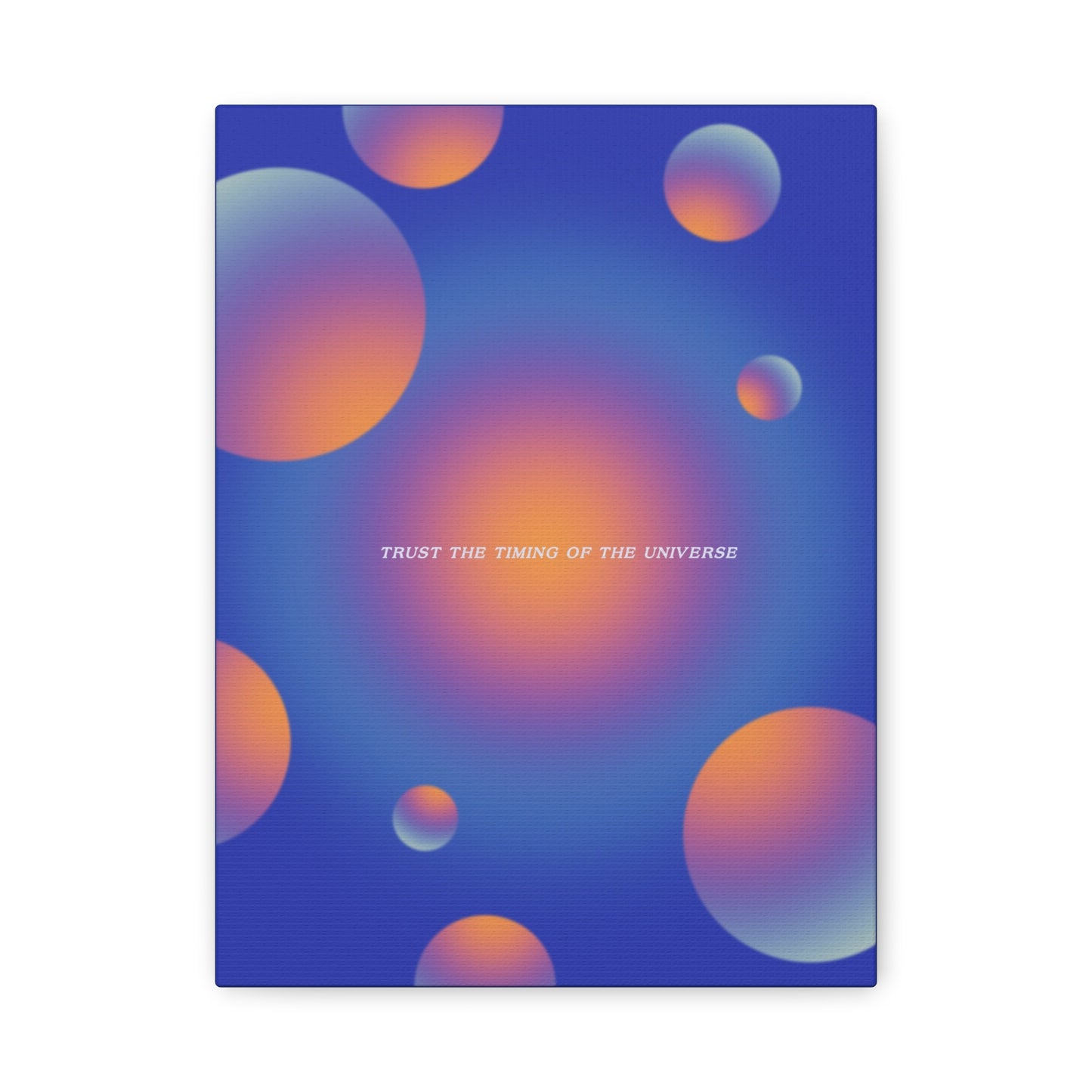 Trust The Timing Of The Universe - Wall Art