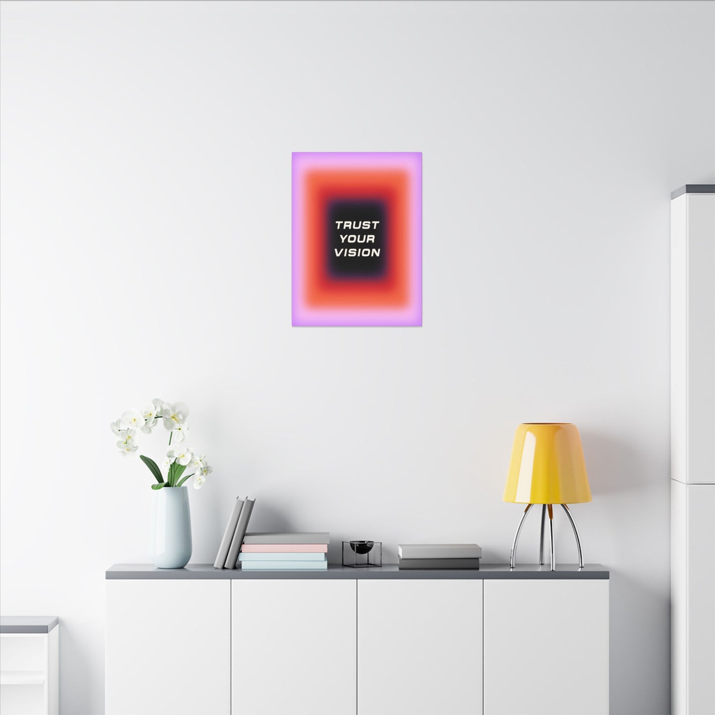 Trust Your Vision - Wall Art
