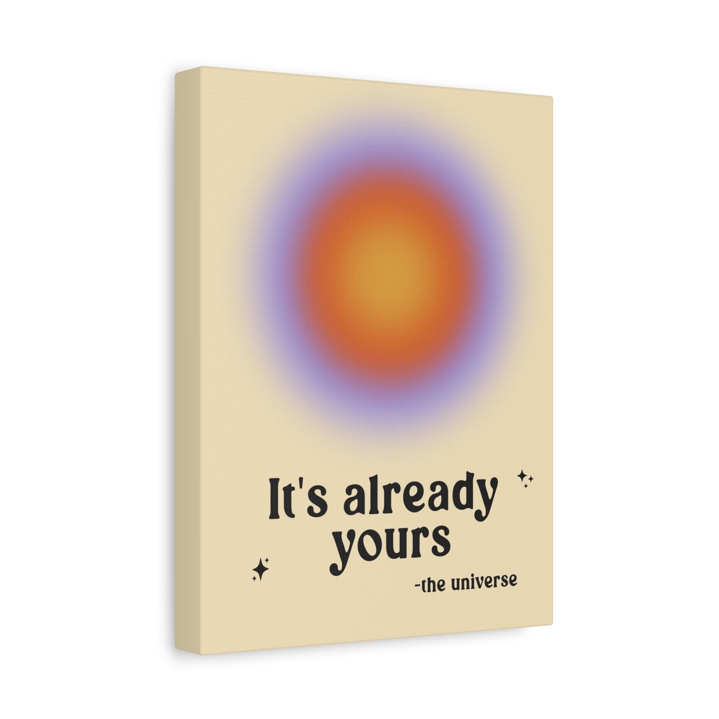 It's Already Yours - Wall Art