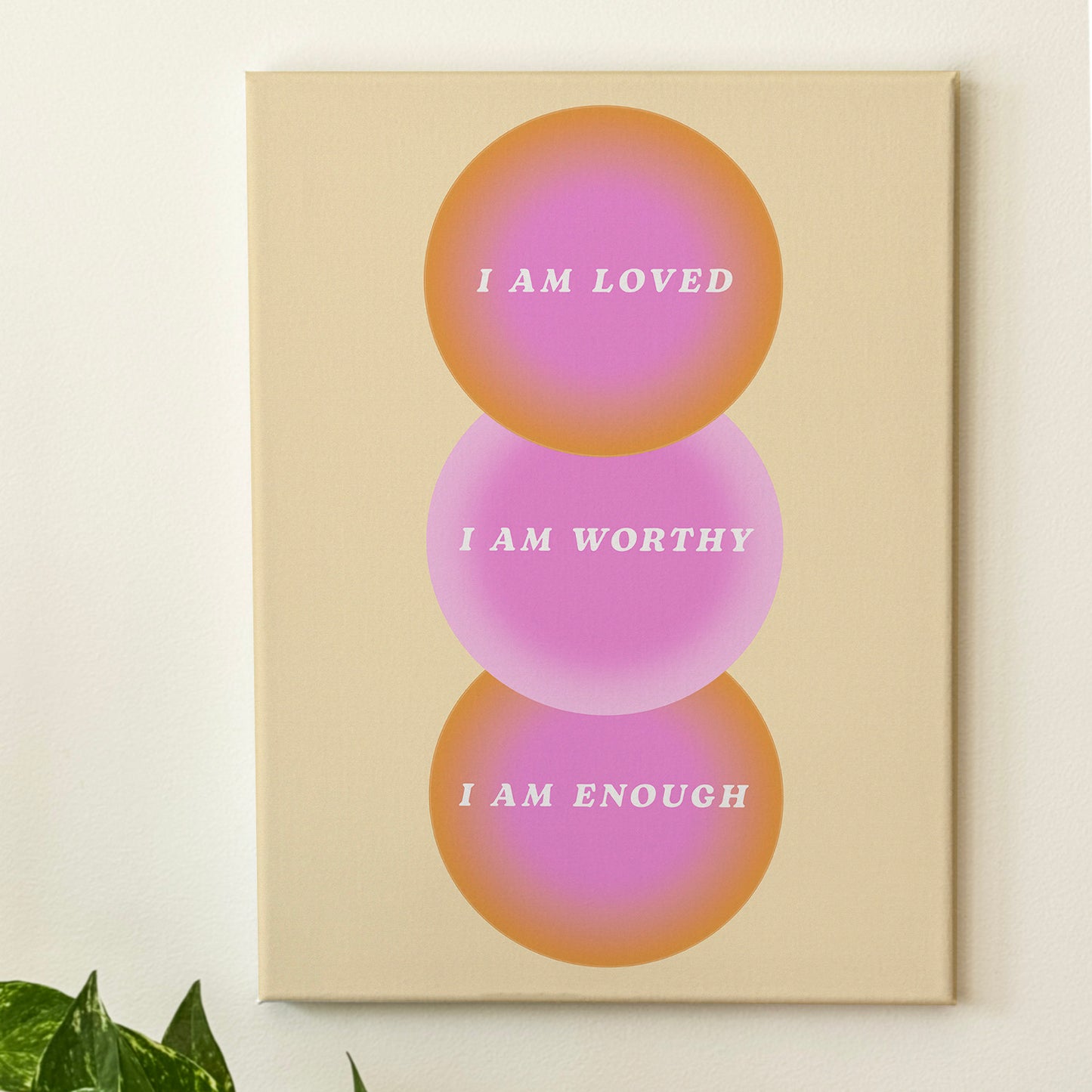 I Am Loved, Worthy, Enough - Wall Art