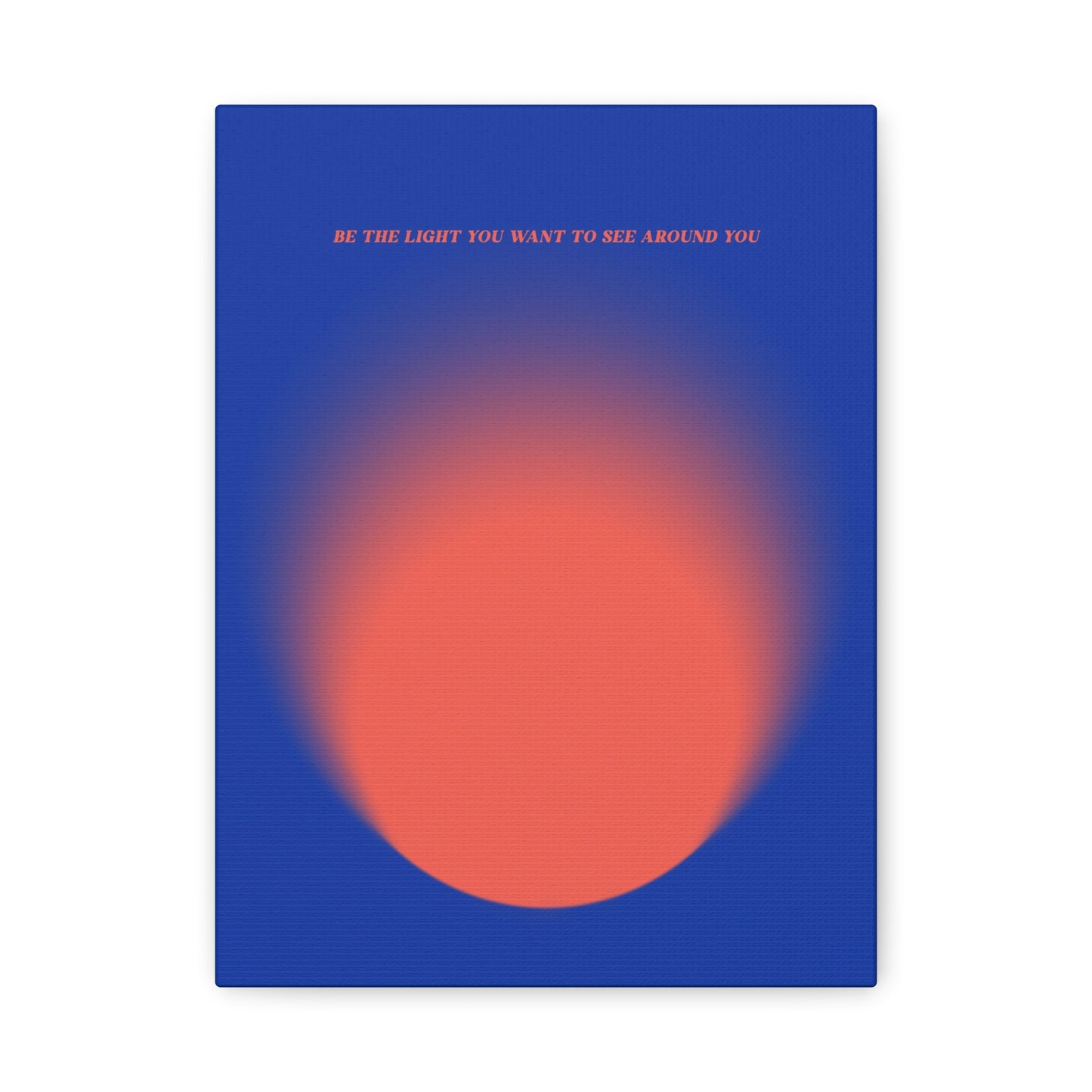 Be The Light - Wall Art