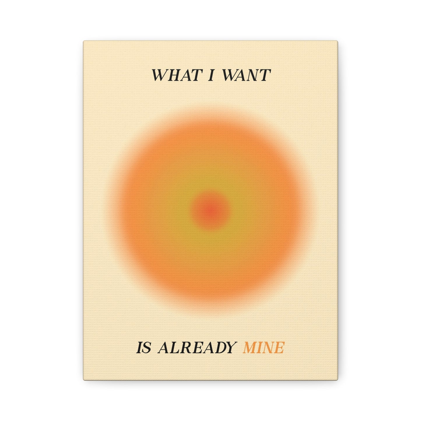 What I Want - Wall Art