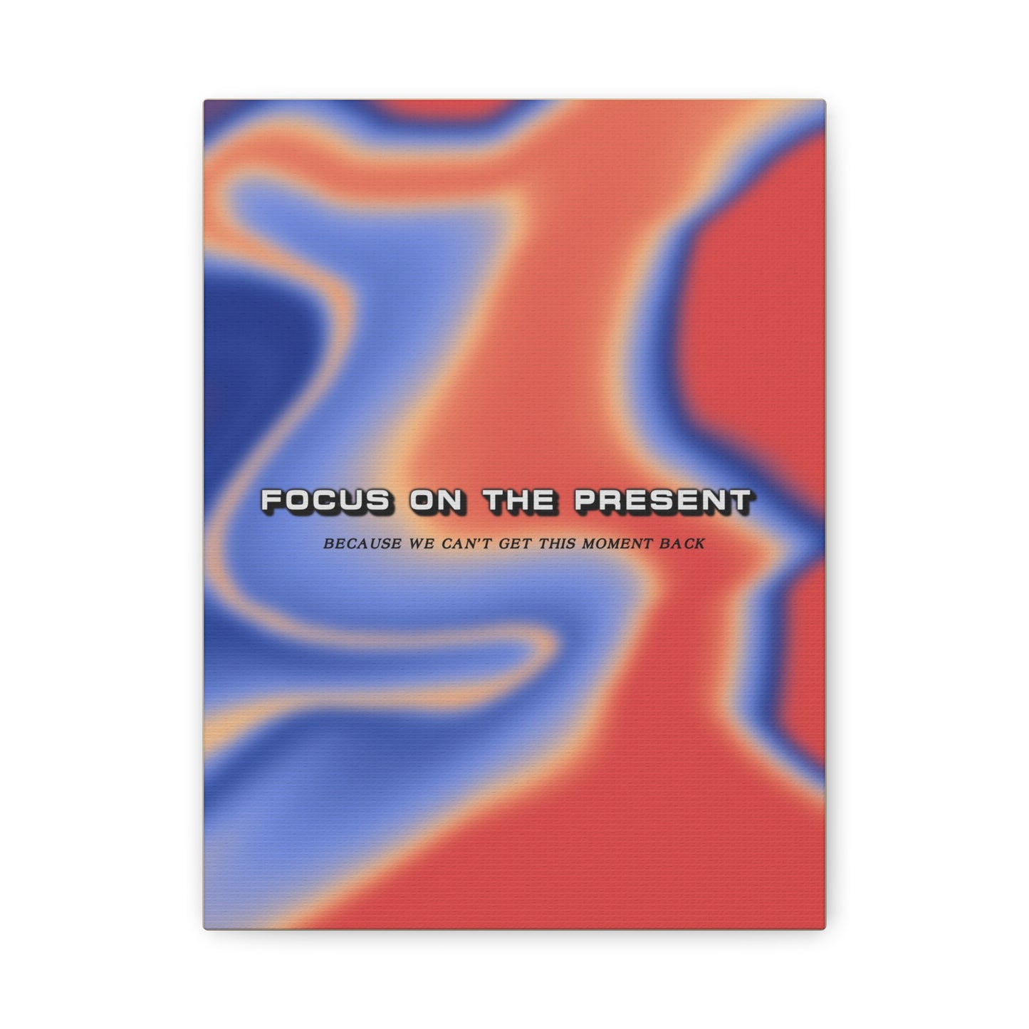 Focus On The Present (2) - Wall Art