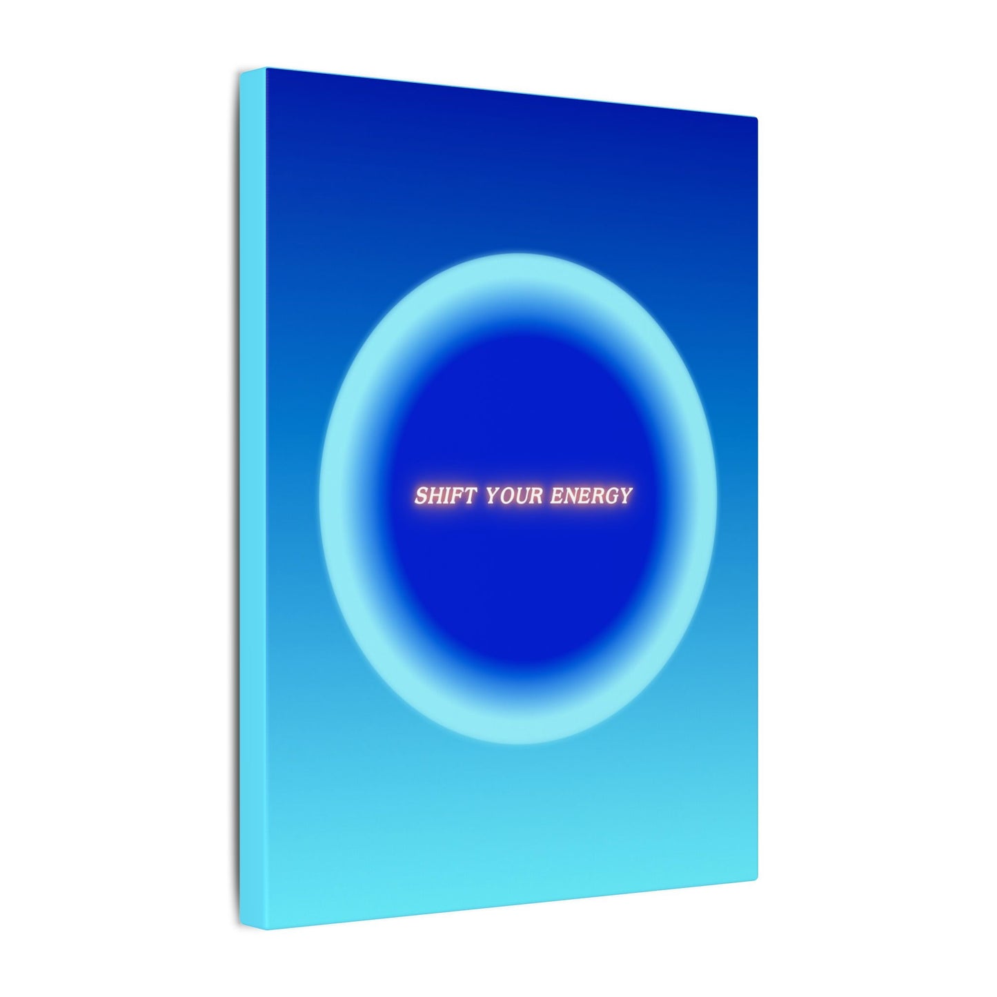 Shift Your Energy - Wall Art