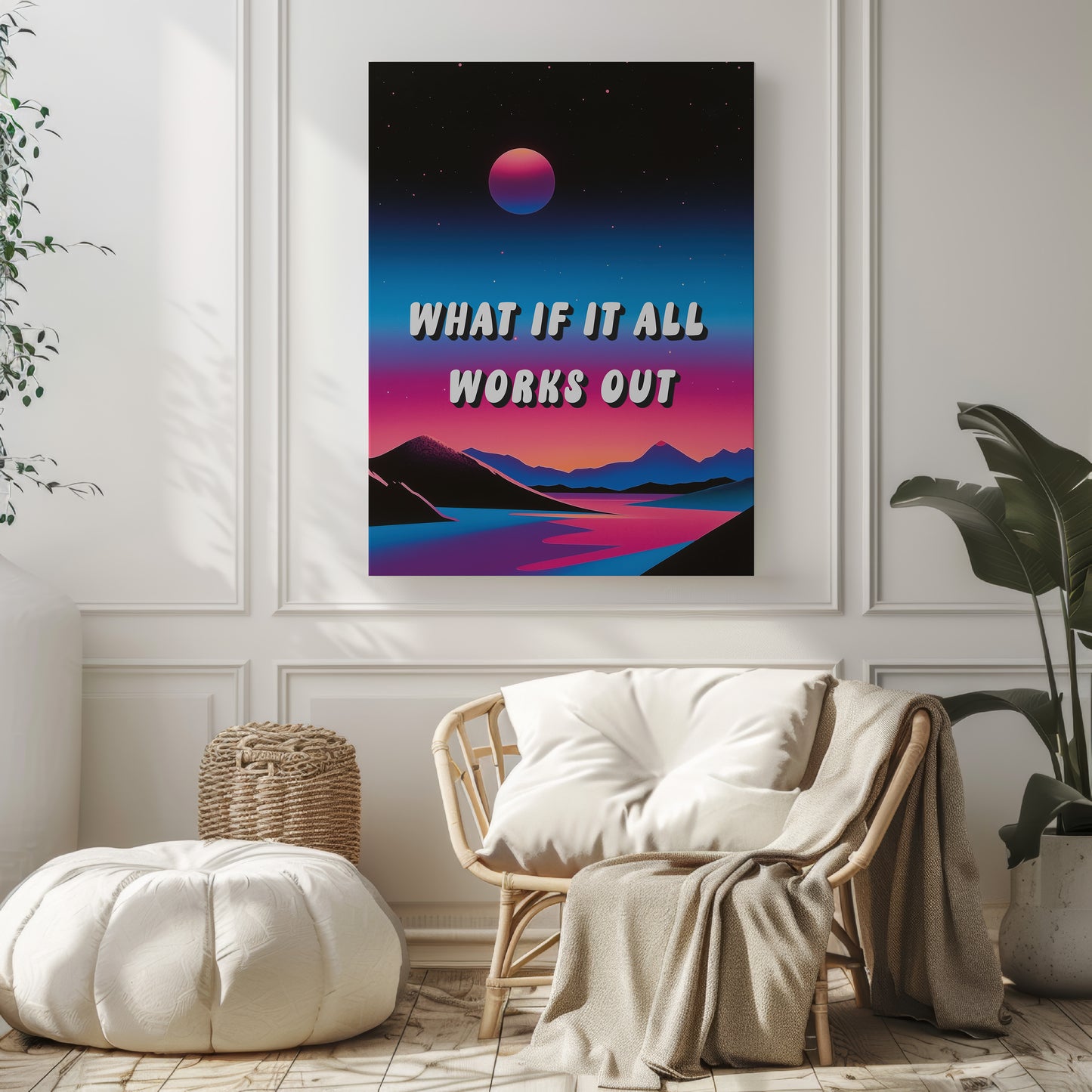 What If It All Works Out - Wall Art