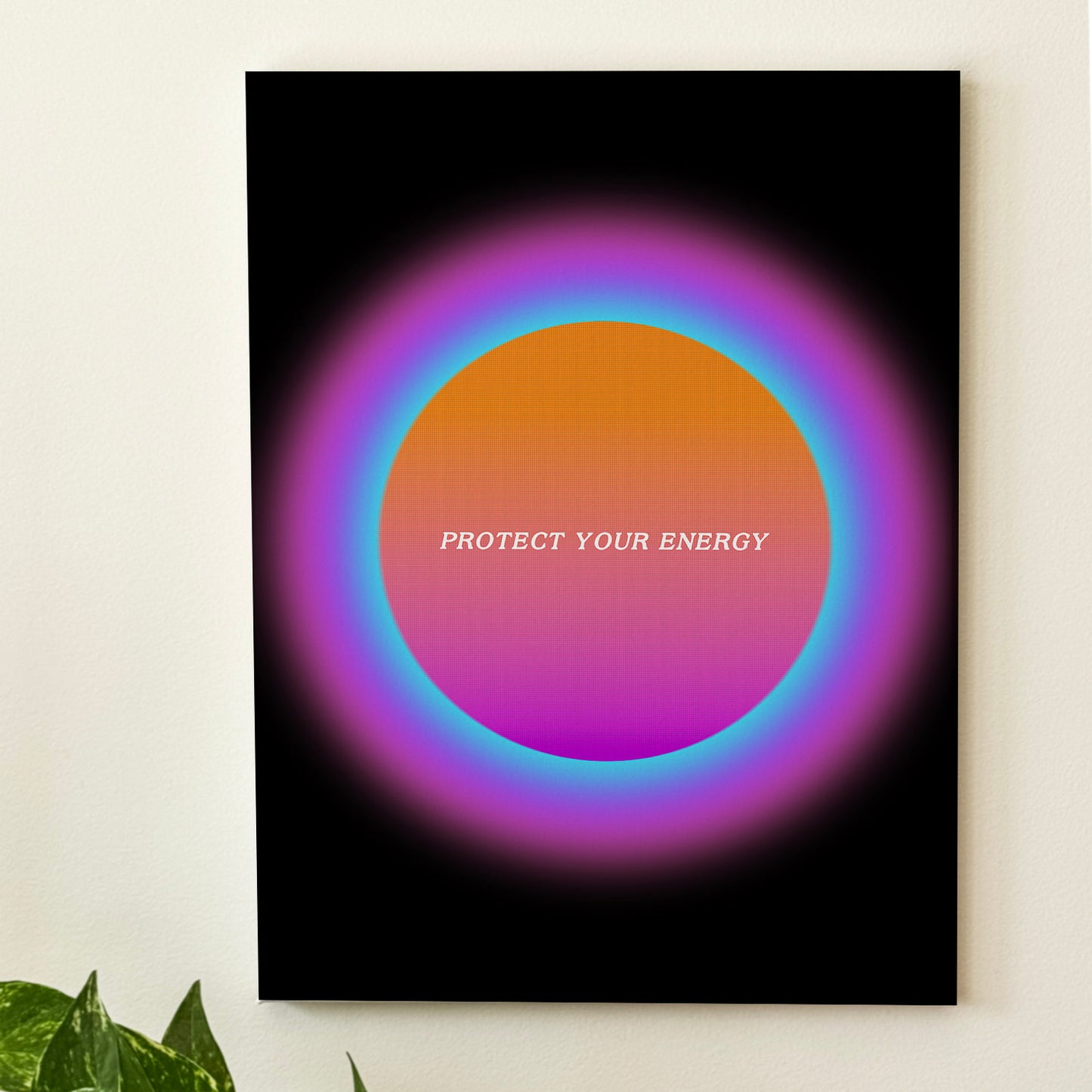 Protect Your Energy - Wall Art