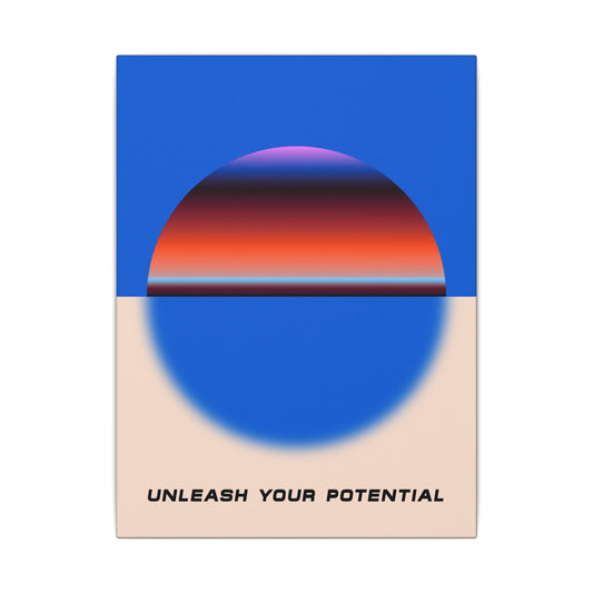 Unleash Your Potential - Wall Art