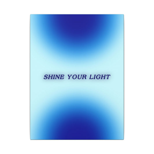 Shine Your Light - Wall Art