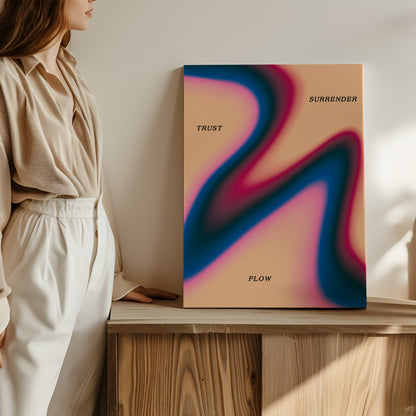 Trust, Surrender, Flow - Wall Art