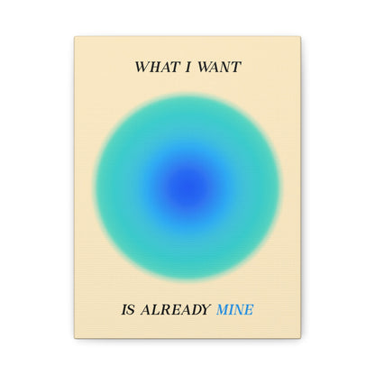 What I Want - Wall Art