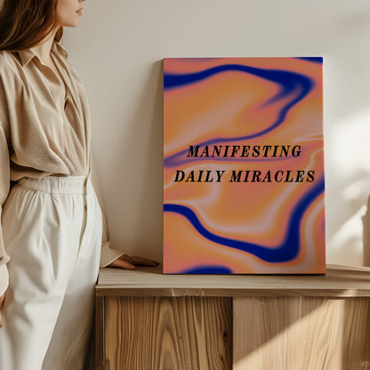 Manifesting Daily Miracles - Wall Art