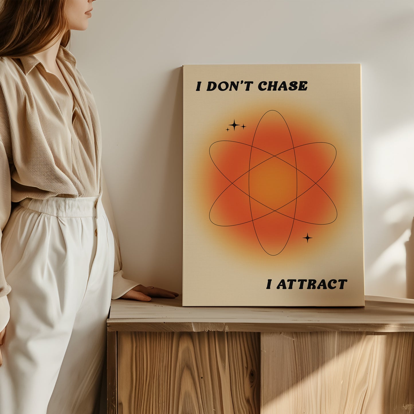 I Don't Chase I Attract - Wall Art