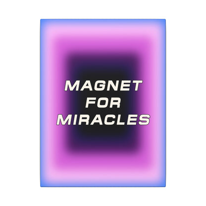 Magnet For Miracles - Wall Art