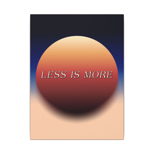 Less Is More - Wall Art