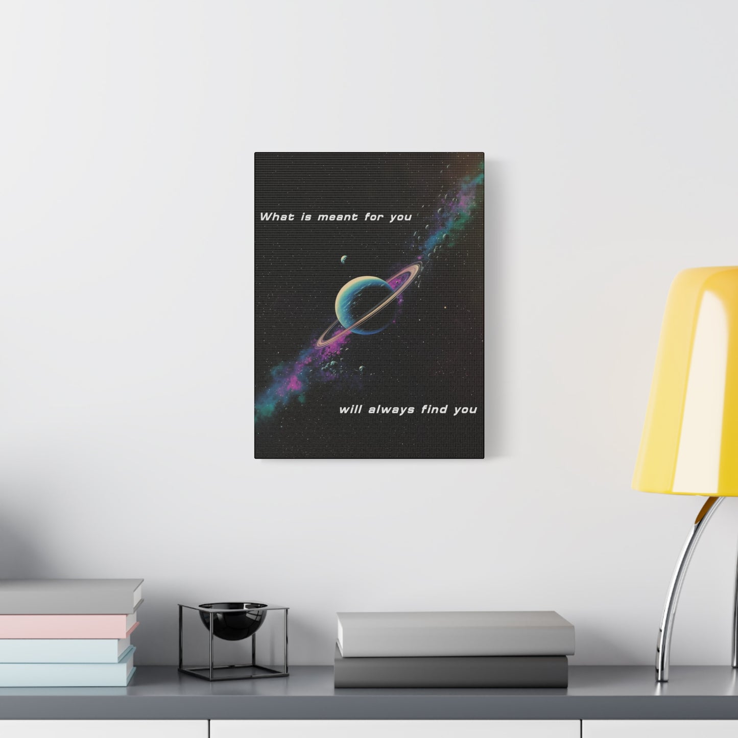 What Is Meant For You - Wall Art