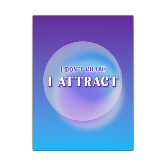 I Attract - Wall Art