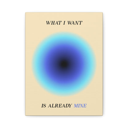 What I Want - Wall Art