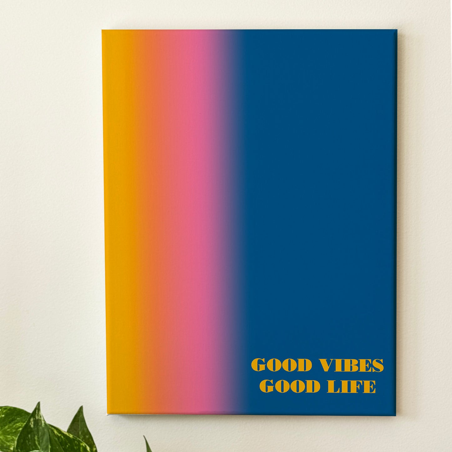Good Vibes Good Life - Wall Art