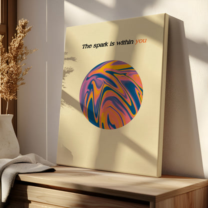 The Spark Is Within You - Wall Art