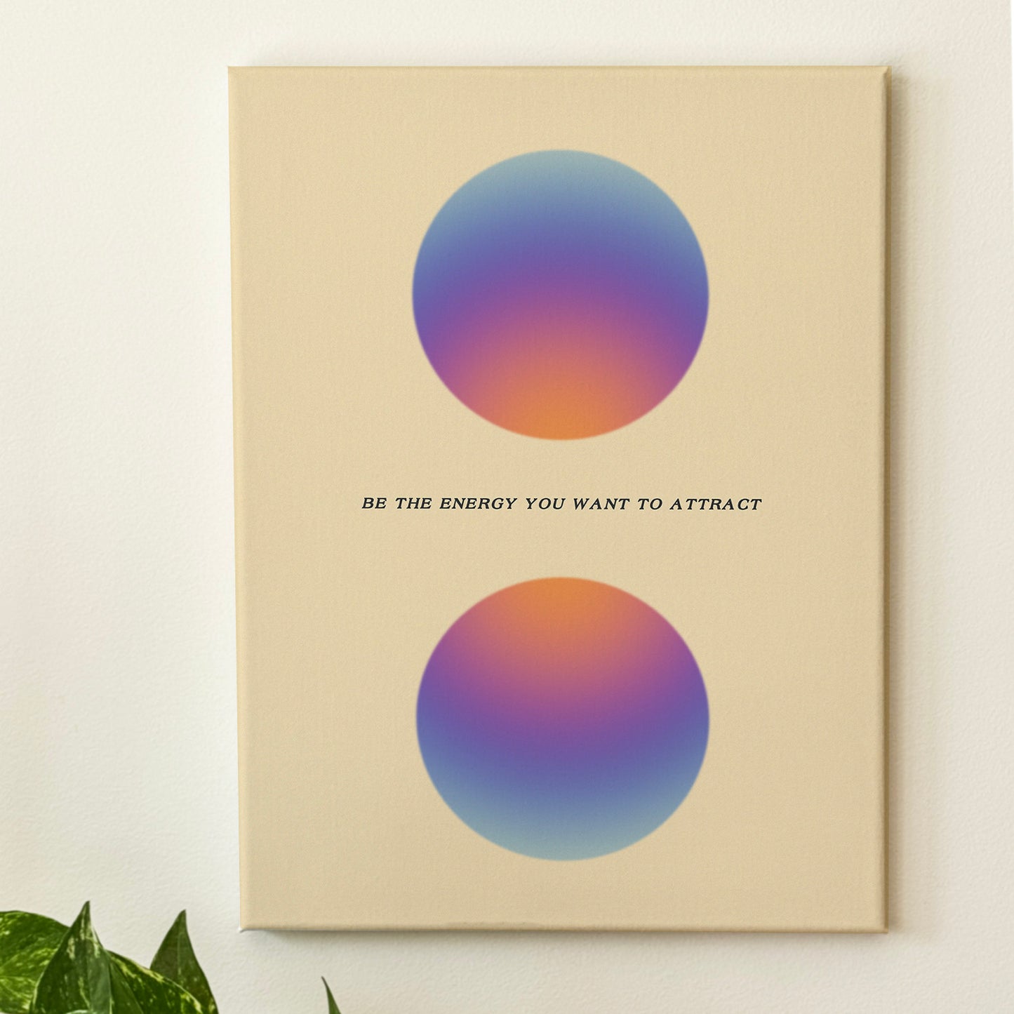 Be The Energy - Wall Art