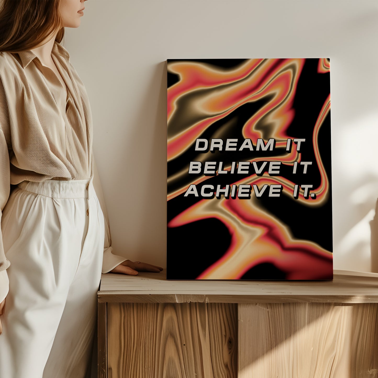 Dream It Believe It Achieve It - Wall Art