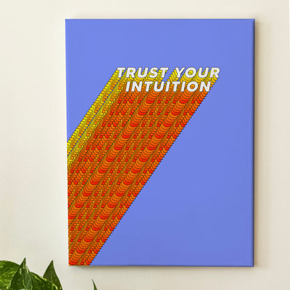 Trust Your Intuition - Wall Art