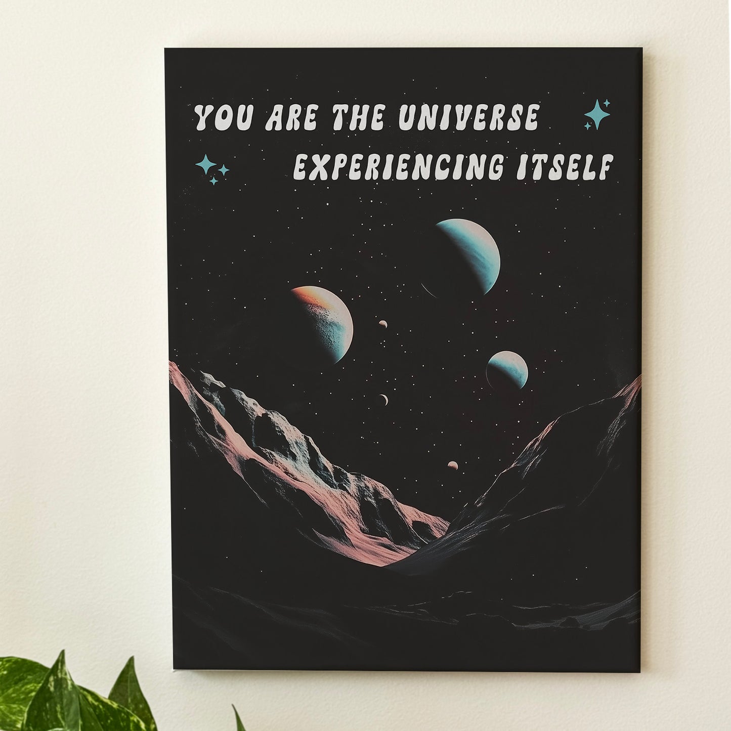 You Are The Universe Experiencing Itself - Wall Art