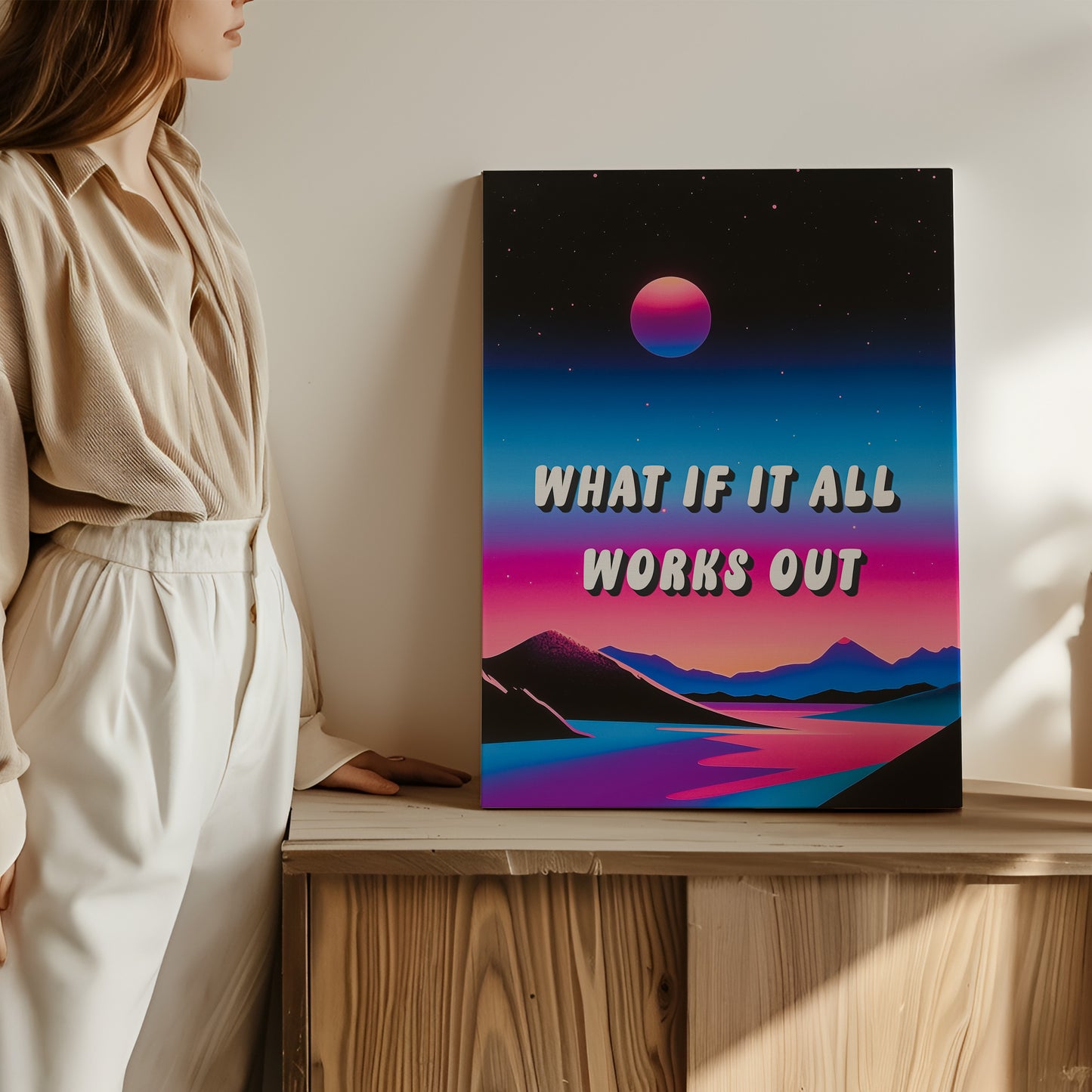 What If It All Works Out - Wall Art