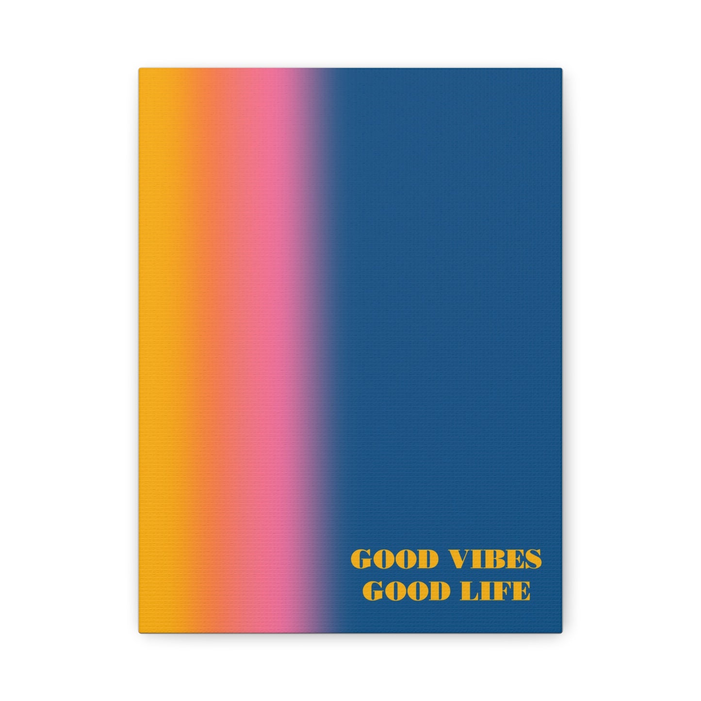 Good Vibes Good Life - Wall Art