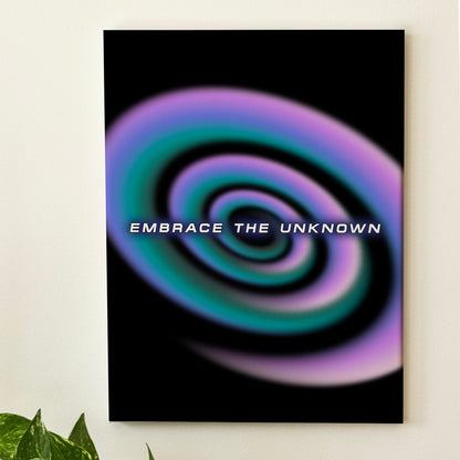 Embrace The Unknown - Wall Art