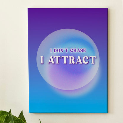 I Attract - Wall Art