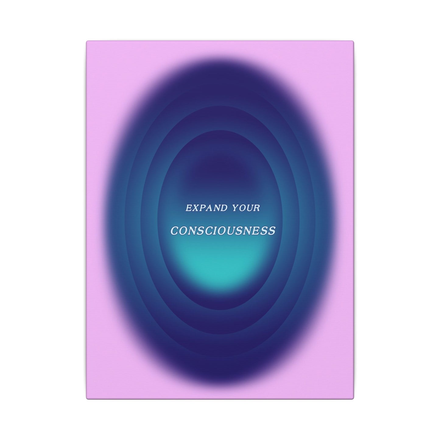 Expand Your Consciousness - Wall Art