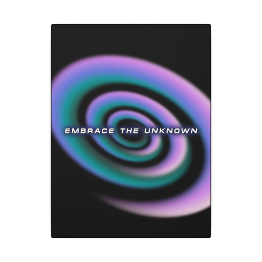 Embrace The Unknown - Wall Art
