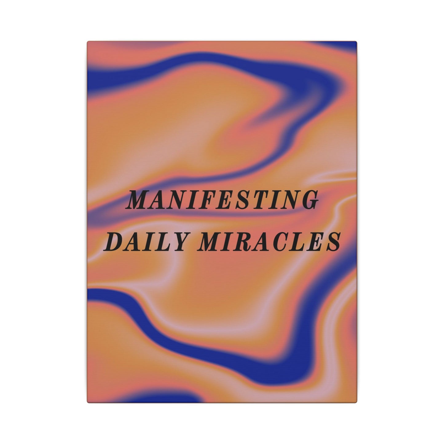 Manifesting Daily Miracles - Wall Art