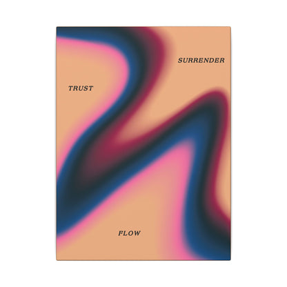 Trust, Surrender, Flow - Wall Art